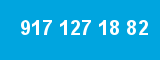917 127 18 82